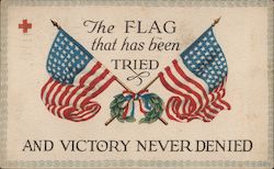 The Flag That Has Been Tried and Victory Never Denied Postcard