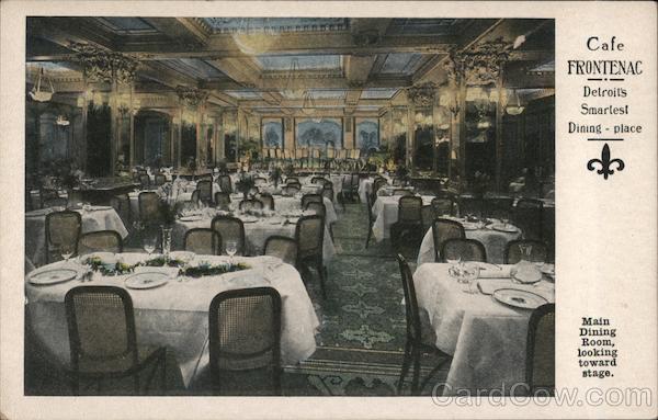 Cafe Frontenac - Detroits smartest dining place - Main dining room , looking toward stage Michigan