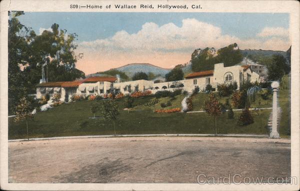 Home of Wallace Reid Hollywood California