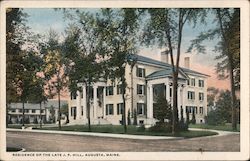Residence of the Late J.F. Hill Augusta, ME Postcard Postcard Postcard