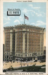 Seattle's Largest Hotel - When in Seattle Try the Frye Postcard