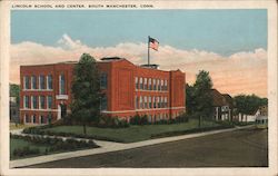 Lincoln School and Center South Manchester, CT Postcard Postcard Postcard