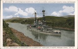 USS Michigan in North End of Culebra Cut, Panama Canal Postcard