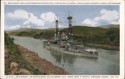 USS Michigan in North End of Culebra Cut, Panama Canal Bas O Bispo, Panama Battleships Postcard Postcard Postcard