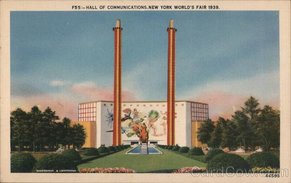 Hall of Communications, New York World's Fair 1939 New York City