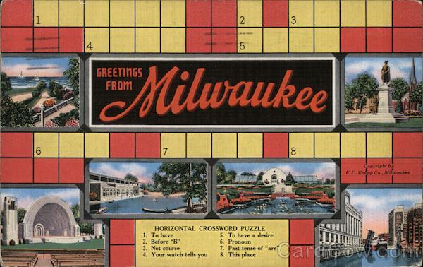 Greetings from Milwaukee Wisconsin