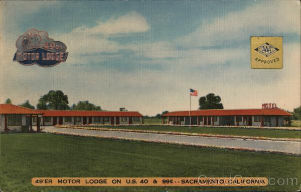49'er Motor Lodge on U.S. 40 & 99E Sacramento California