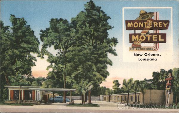 The Monterey Motel New Orleans Louisiana