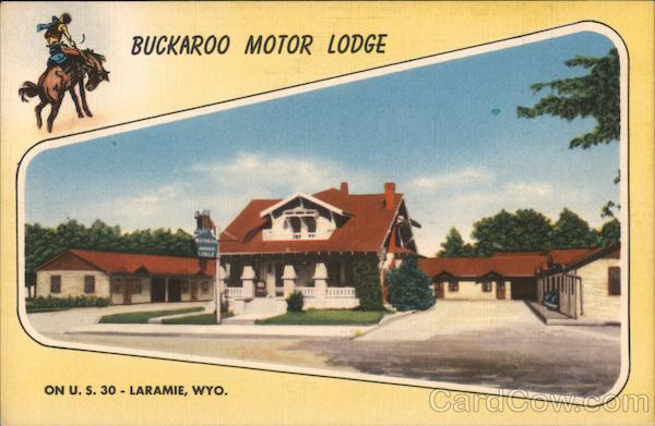 Buckaroo Motor Lodge Laramie Wyoming
