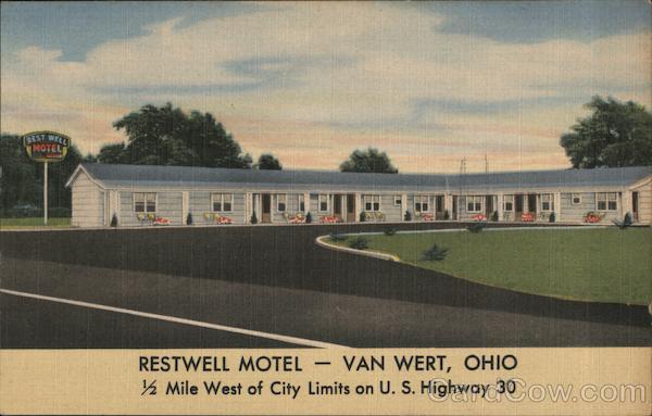 Restwell Motel - 1/2 mile west of city limits on U.S. Highway 30 Van Wert Ohio