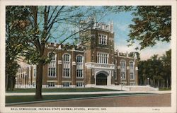 Ball Gymnasium, Indiana State Normal School Muncie, IN Postcard Postcard Postcard