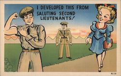 I developed this from saluting second lieutenants! Postcard