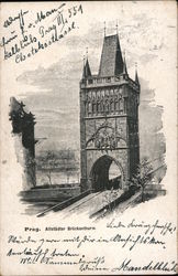 Prag. Altstädter Brückenthurm. Postcard