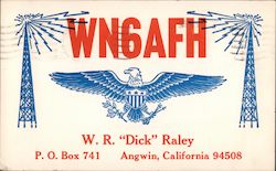 WN6AFH W.R. "Dick" Raley  Angwin, California 94509 Postcard