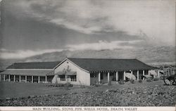 Main Building, Stove Pipe Wells Hotel Postcard