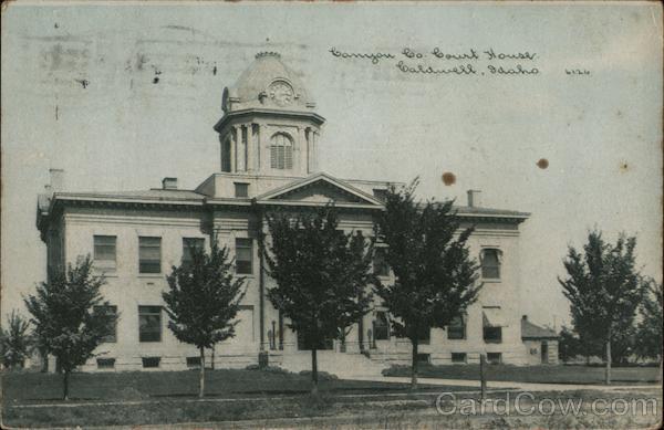 Canyon Co. Court House Caldwell Idaho