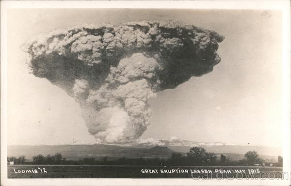 Great Eruption Lassen Peak, May 1915 Lassen Volcanic National Park California