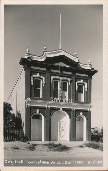 City Hall - Built 1882 Tombstone Arizona