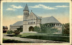 Billings Library, University Of Vermont Burlington, VT Postcard Postcard