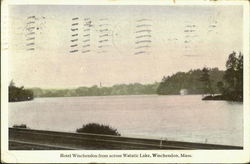 Hotel Winchendon From Across Watatic Lake Massachusetts Postcard Postcard