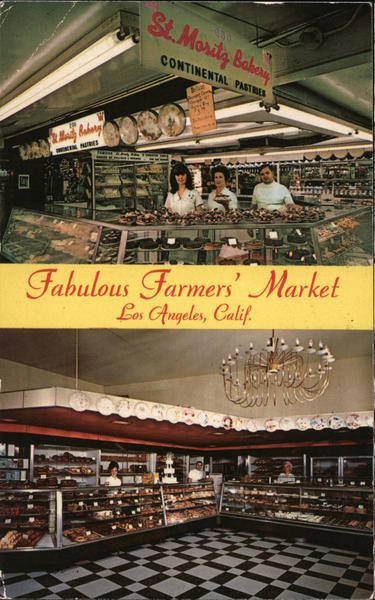 St. Mortitz Bakery, Fabulous Farmers' Market Los Angeles California