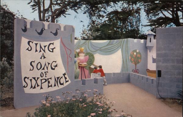Sing a Song of Sixpence - Storyland San Francisco California