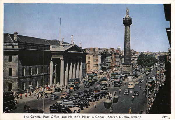 The General Post Office, and Nelson's Pillar, O'Connell Street, Dublin, Ireland.