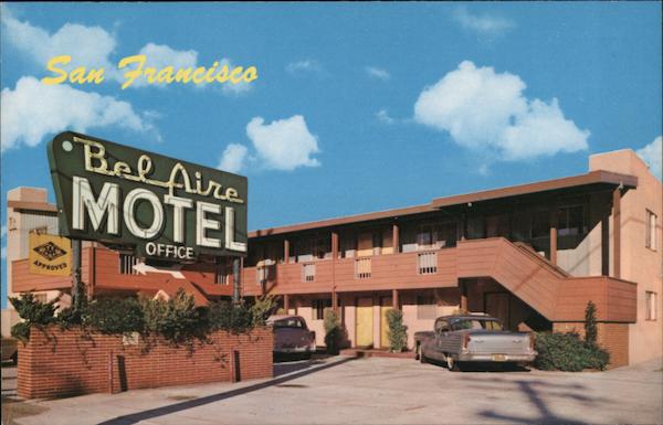 Bel Aire Motel San Francisco California