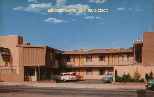 Bel Aire Motel San Francisco California
