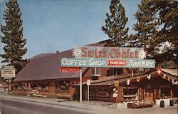 The Swiss Chalet Restaurant, Pastry Shop Tahoe Valley, CA Postcard Postcard Postcard