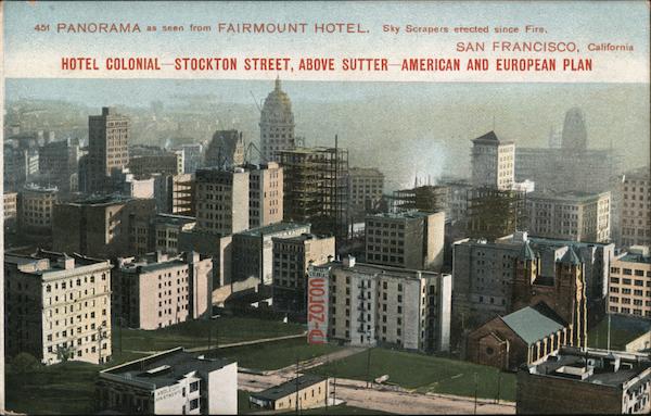 Panorama as Seen From Fairmount Hotel Hotel Colonial Stockton Street Above Sutter American and European Plan