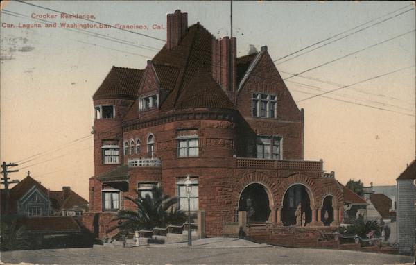Crocker Residence, Corner of Laguna and Washington San Francisco California