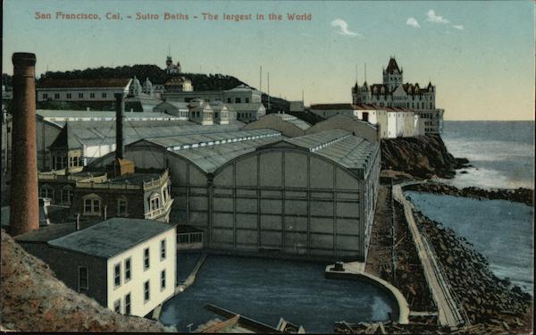 Sutro Baths - The Largest in the World San Francisco California