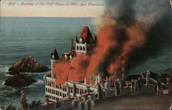 Burning of the Cliff Hous in 1907 San Francisco California