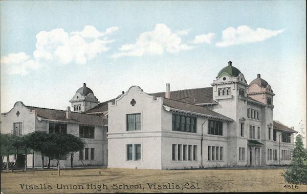 Visalia Union High School California