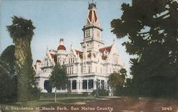 A Residence at Menlo Park, San Mateo County California Postcard Postcard Postcard