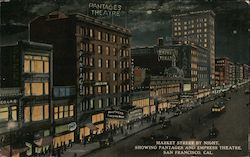Market Street by Night, Showing Pantages and Empress Theatre San Francisco, CA Postcard Postcard Postcard