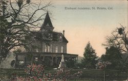Elmhurst Academy Saint Helena, CA Postcard Postcard Postcard