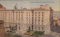 Fairmont Hotel San Francisco, CA Postcard Postcard Postcard