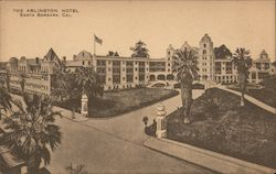 The Arlington Hotel Santa Barbara, CA Postcard Postcard Postcard