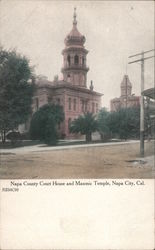 Napa County Court House and Masonic Temple Postcard