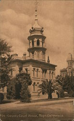 County Court House Napa, CA Postcard Postcard Postcard