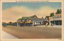Buzzards Bay Theatre and Main Street Postcard