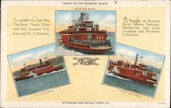 Richmond San Rafael Ferry Co. Three Ferries. City of Richmond, City of San Rafael, Charles Van Damme Postcard