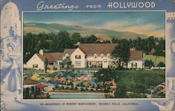 Greetings from Hollywood. Residence of Robert Montgomery Beverly Hills, CA Postcard Postcard Postcard