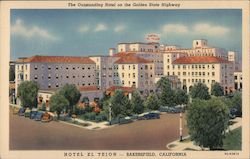 Hotel El Tejon Bakersfield, CA Postcard Postcard Postcard