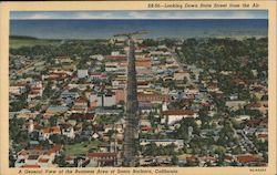 A General View of the Business Area Looking Down State Street from the Air Santa Barbara, CA Postcard Postcard Postcard