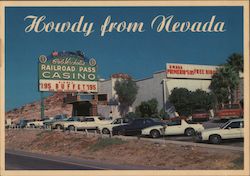 Howdy from Railroad Pass Casino Henderson, NV Postcard Postcard Postcard