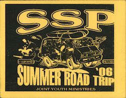 Joint Youth Ministries. SSP '06 Summer Road Trip San Jose, CA Postcard Postcard Postcard