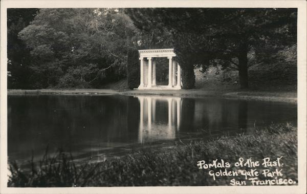 Portals of the Past, Golden Gate Park San Francisco California